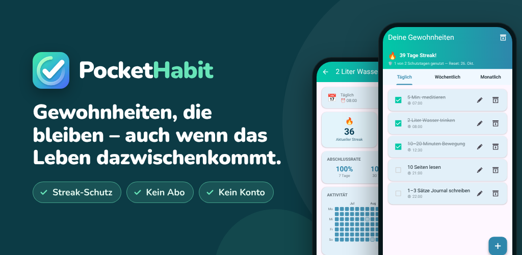 PocketHabit – Baue Gewohnheiten auf, die bleiben – Habit-Tracker mit Streak-Schutz, ohne Abo.